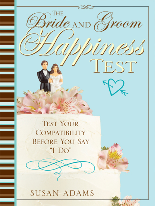 Title details for The Brides and Grooms Happiness Test by Susan Adams - Available